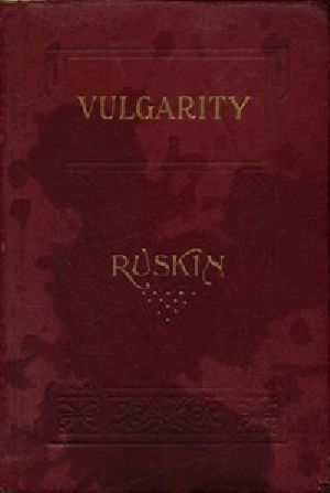 [Gutenberg 45913] • Of Vulgarity